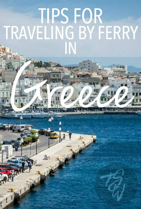 Tips for traveling by ferry in Greece