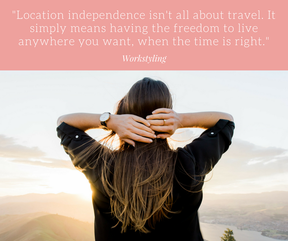 What is location independence? And is a location independent lifestyle the right choice for you?