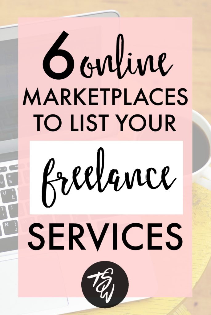  6 Online Marketplaces to List Your Freelance Services