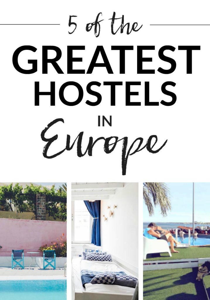 5 of the Greatest Hostels in Europe
