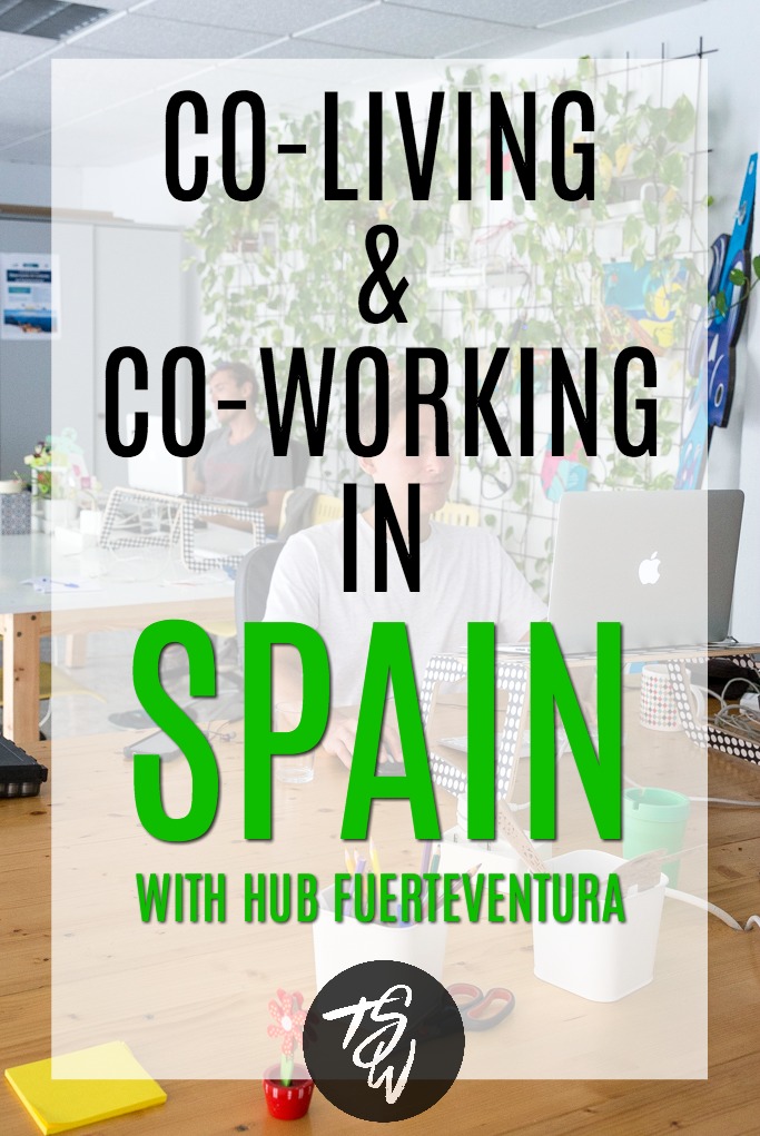 Digital nomad? Try co-living and co-working with Hub Fuerteventura in Spain!