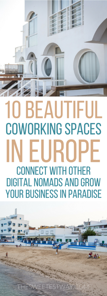 10 beautiful coworking spaces in Europe for digital nomads and remote workers. #workfromanywhere #digitalnomads #digitalnomadlifestyle #coliving
