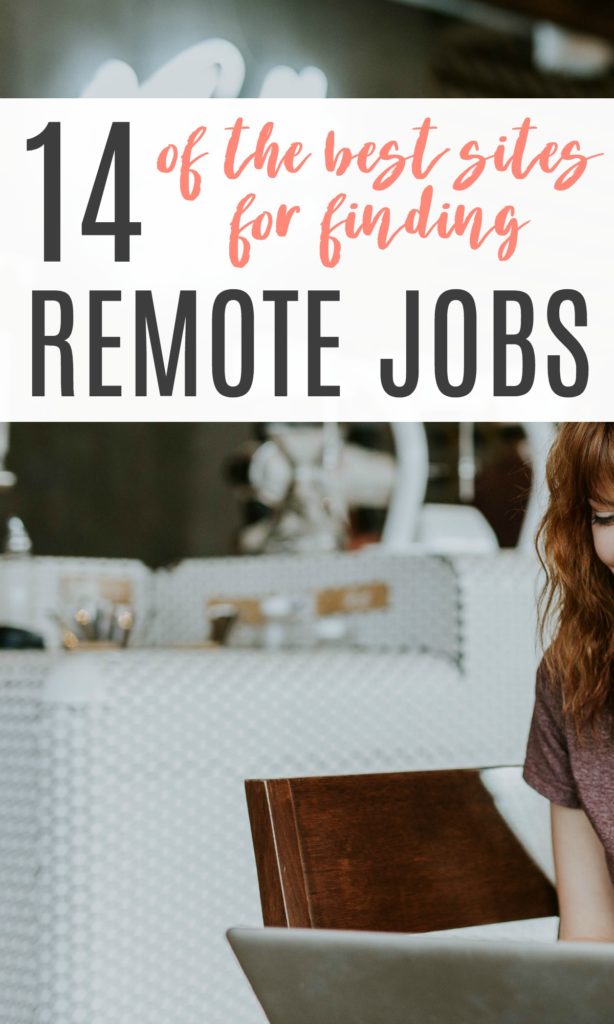 How to find remote jobs so you can work from anywhere. These 14 sites are the best places to search!