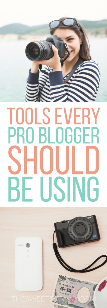 TOOLS FOR PRO BLOGGERS: What I personally use and recommend for earning money from your blog.