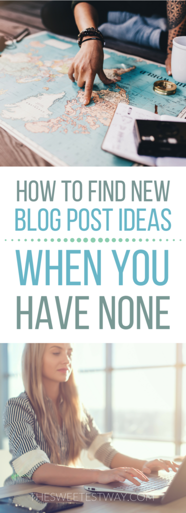 How to come up with new blog post ideas when you have none! #bloggingtips #bloggingadvice
