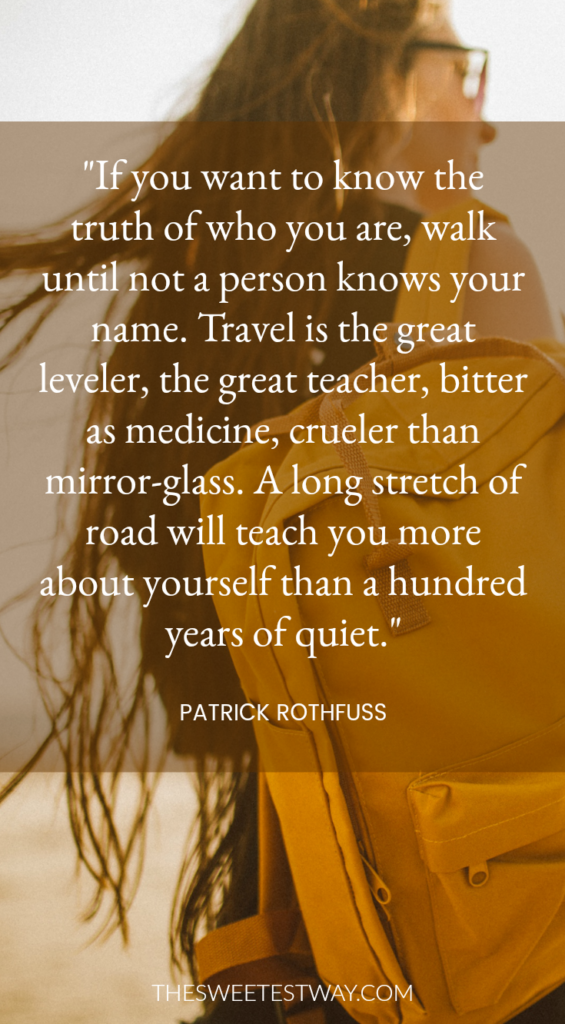 Travel quote by Patrick Rothfuss