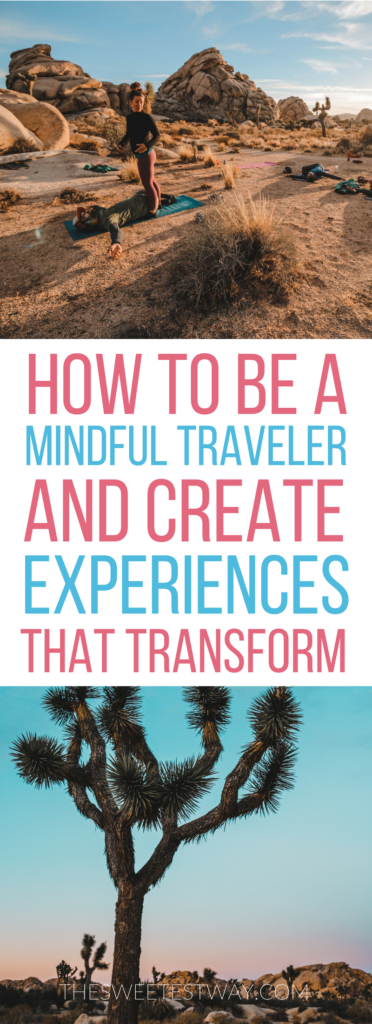 8 ways to create mindful travel experiences. #mindfulness #travel