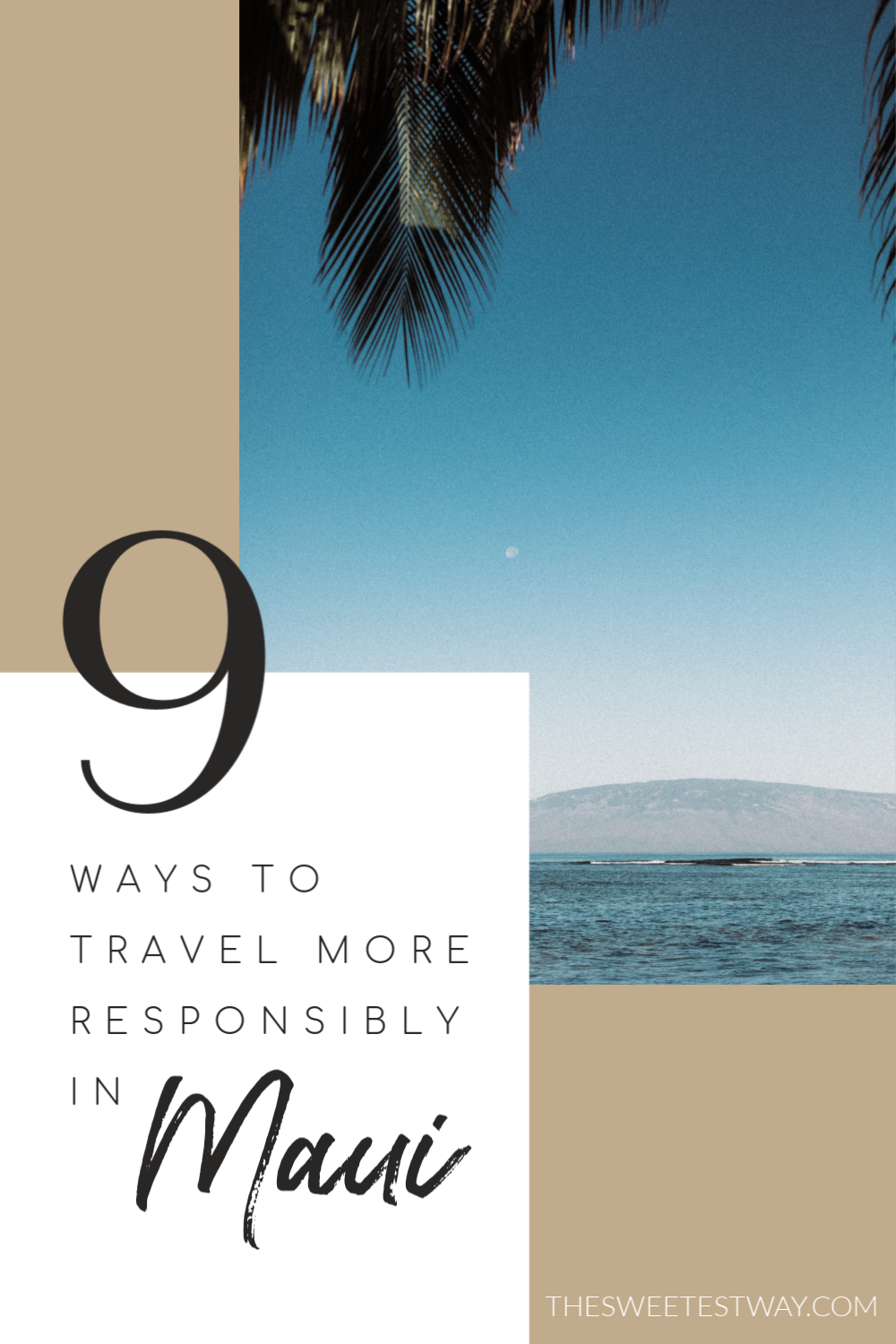9 ways to travel responsibly in Maui, Hawaii! These tips are useful for traveling just about anywhere. Let's all do our part!!